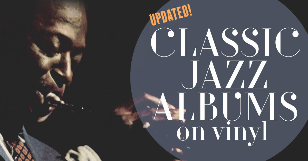 Classic Jazz Albums On Vinyl