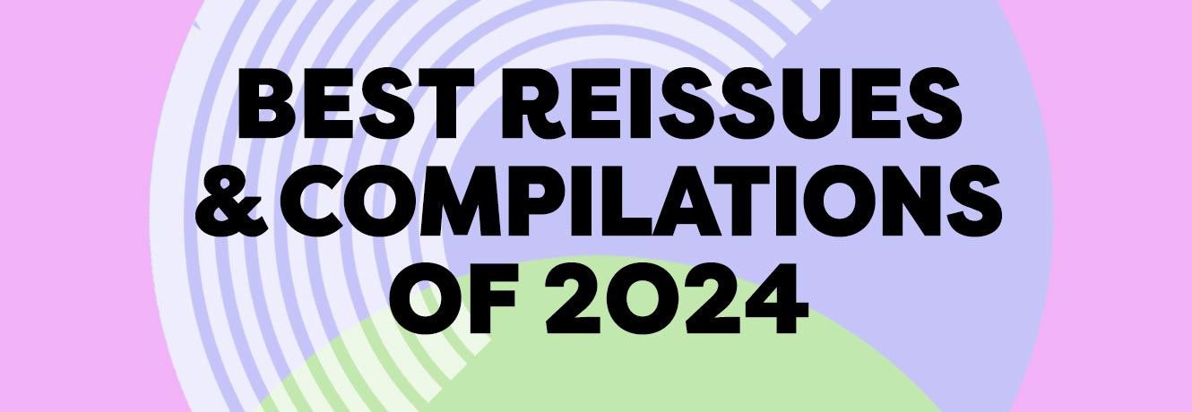 best reissues and comps 2024