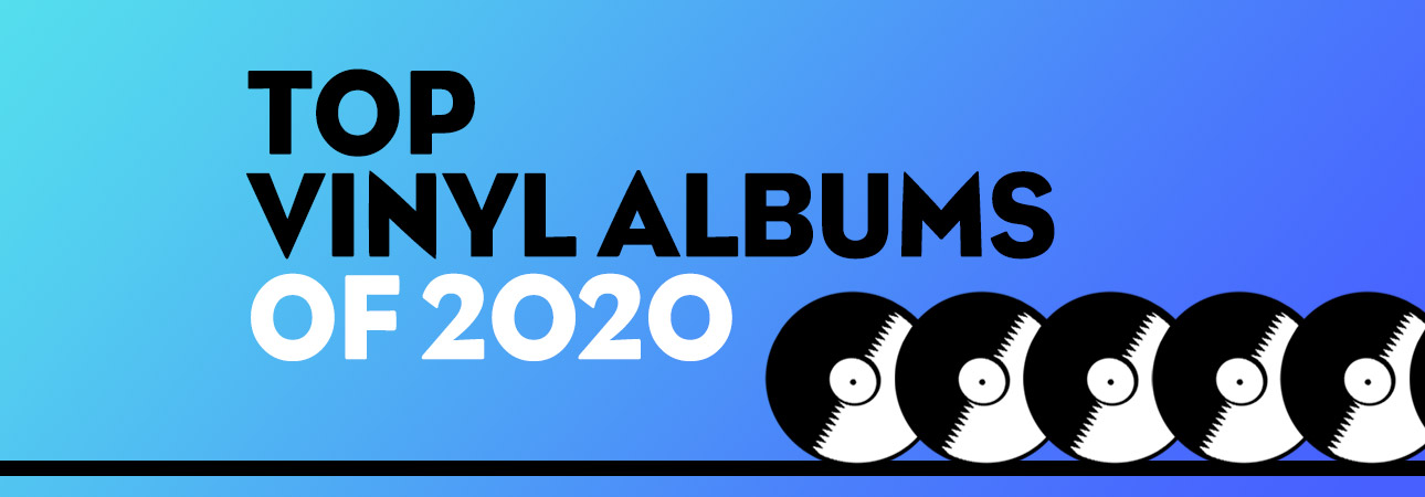 top vinyl albums 2020