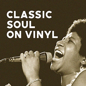 Classic Soul On Vinyl