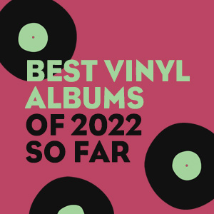 Best Vinyl Albums Of 2022